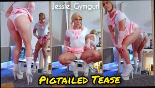 Watch the video about Pigtailed Tease- Crossdresser, Sissy Jessie teasing flaunting like a little fuckpuppet should