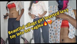 Watch the video about Beautiful village girl inserted sexy toy into her vagina